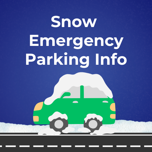 Snow Emergency Parking Info: Green car covered in snow parked on a road. Text above reads 'Snow Emergency Parking Info'.